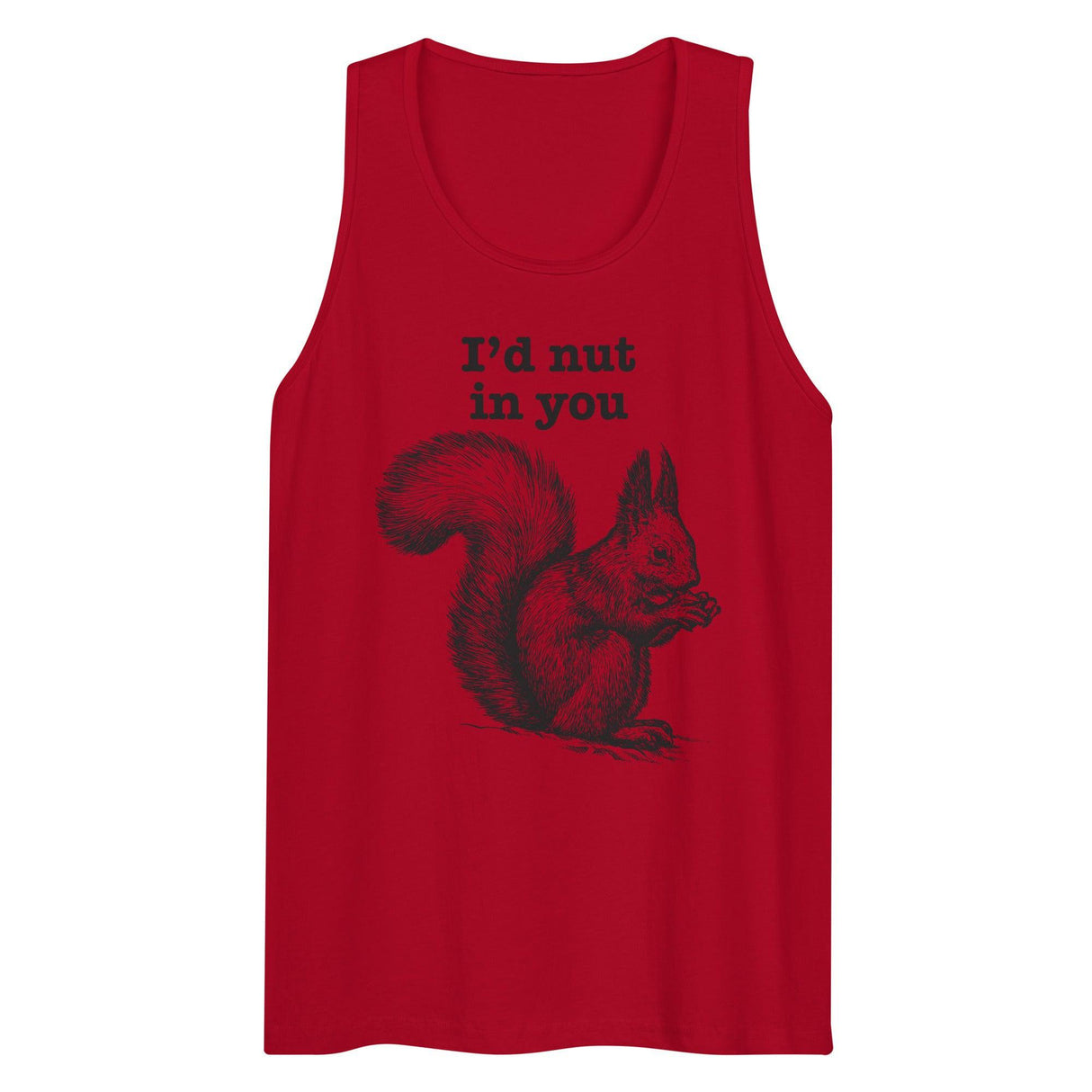 I'd Nut In You (Tank Top)-Tank Top-Swish Embassy