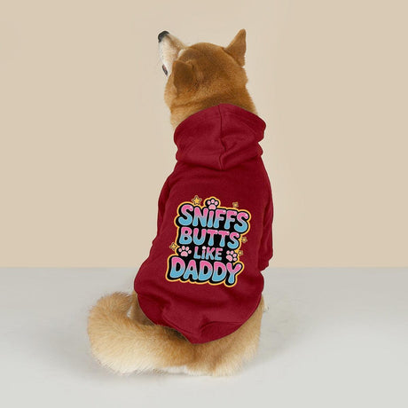 Sniffs Butts Like Daddy (Pet Hoodie)-Pet Hoodie-Swish Embassy