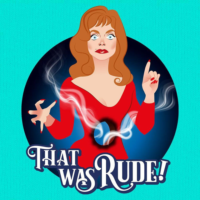 That Was Rude-T-Shirts-Swish Embassy