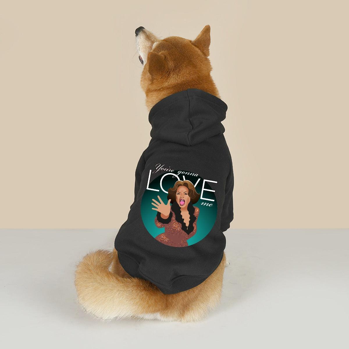 You're Gonna Love Me (Pet Hoodie)-Pet Hoodie-Swish Embassy