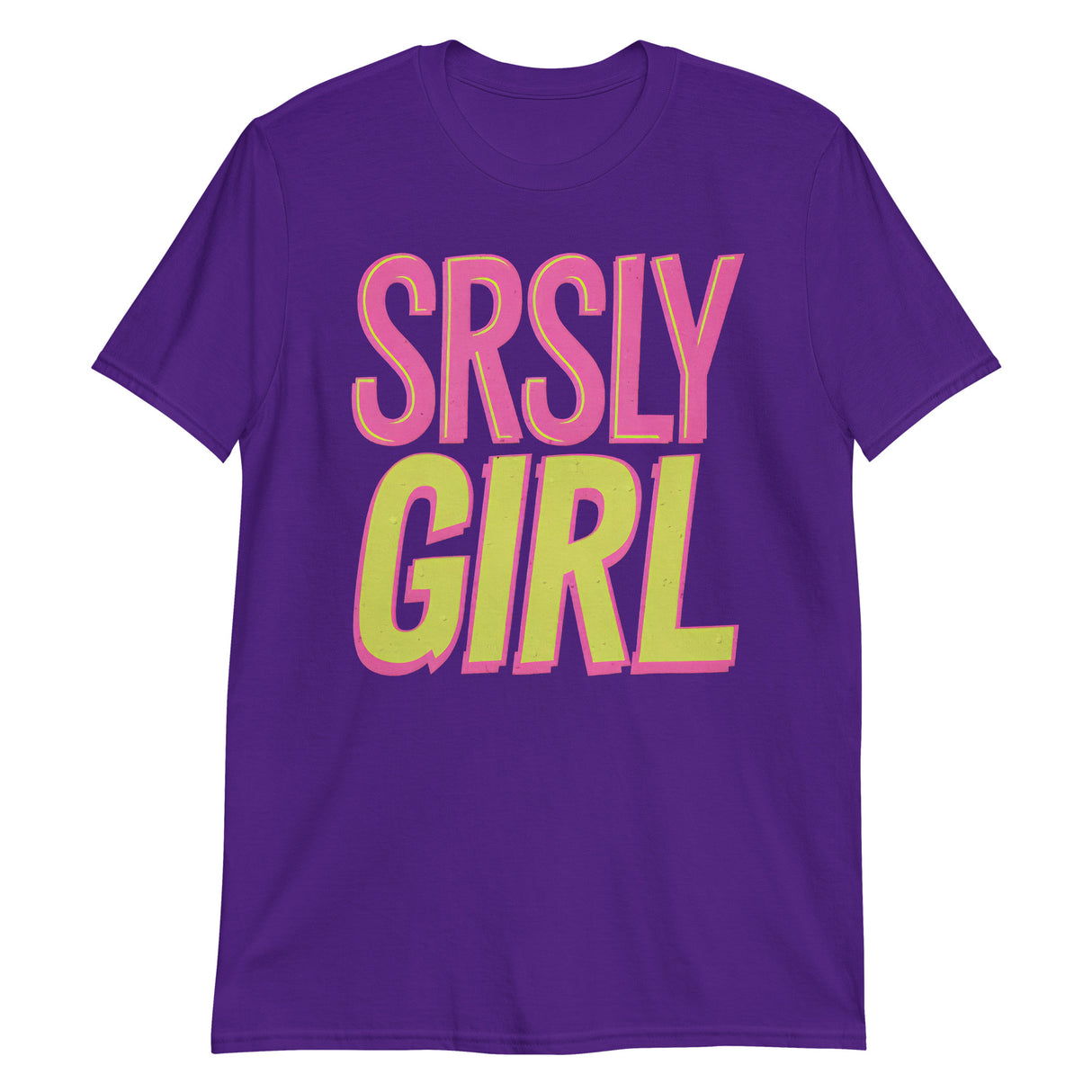 Srsly Girl-T-Shirts-Swish Embassy