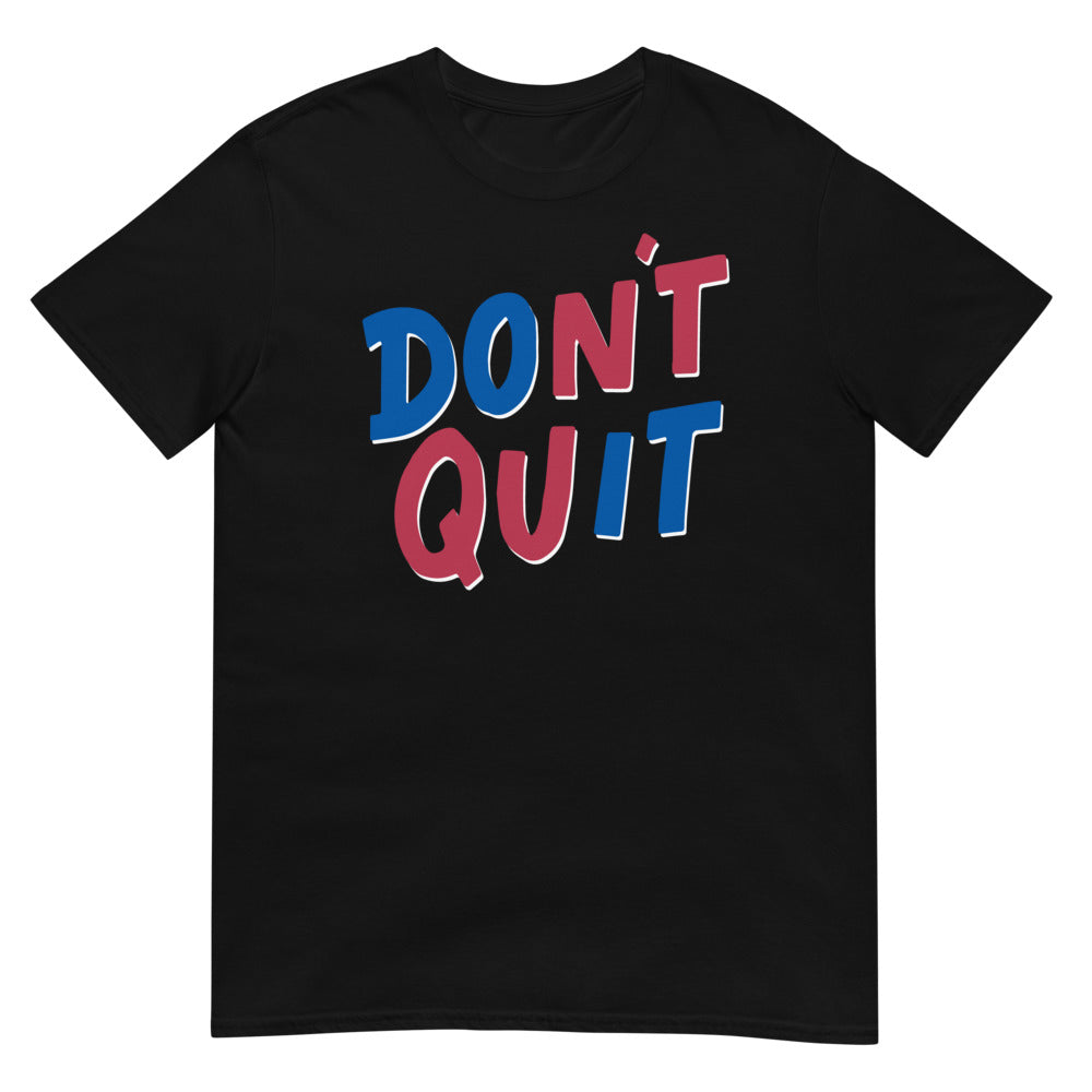 Don't Quit (Daily Dozen) - Black