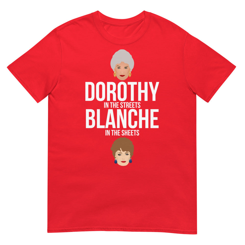 Dorothy in the Streets, Blanche in the Sheets (Daily Dozen) - Red