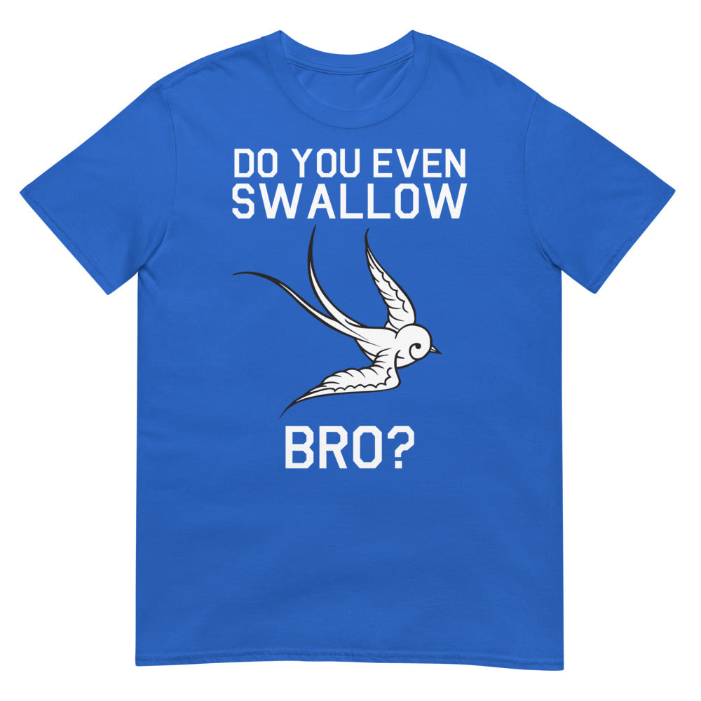Do You Even Swallow, Bro? (Daily Dozen) - Royal
