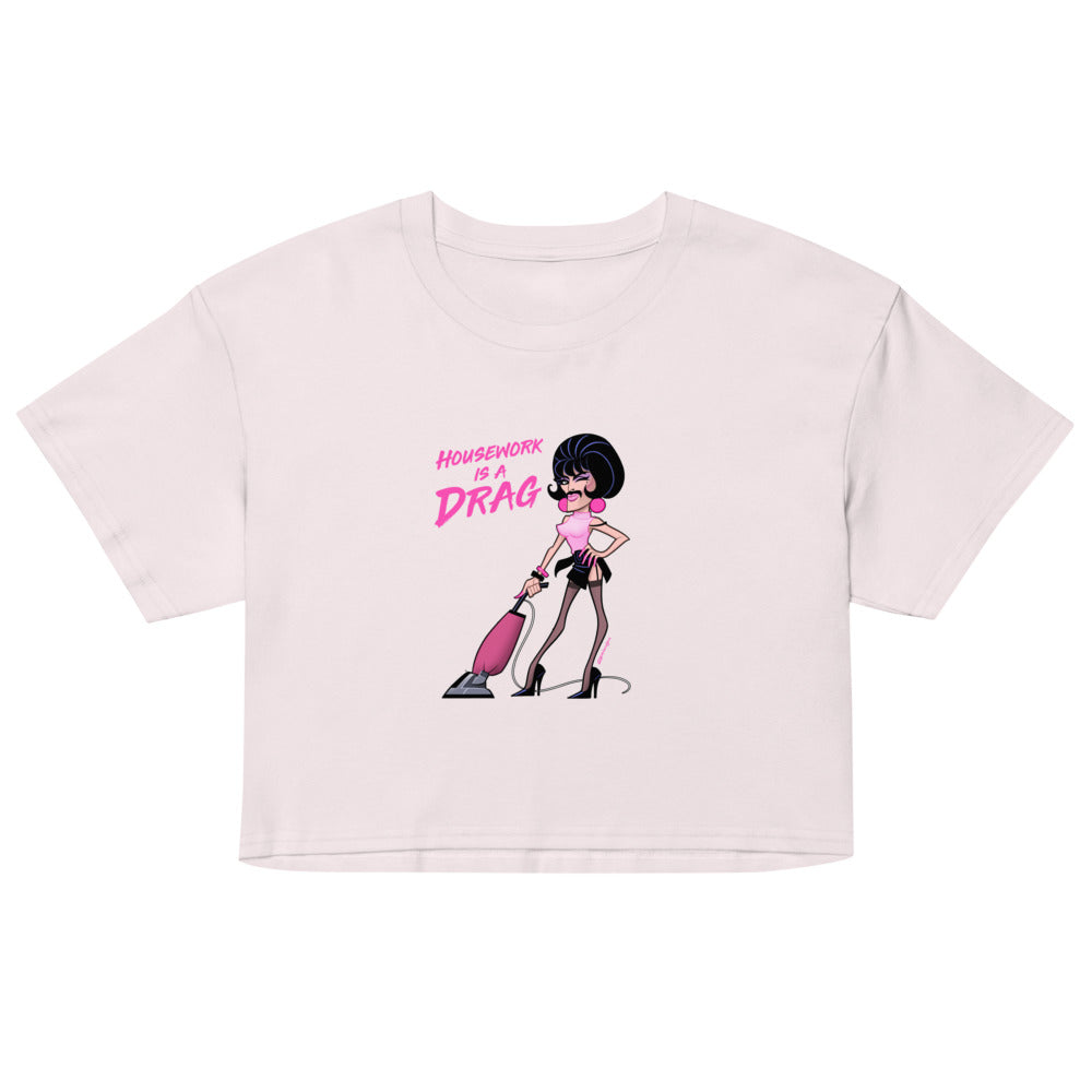 Housework is a Drag (Crop Top) - Orchid