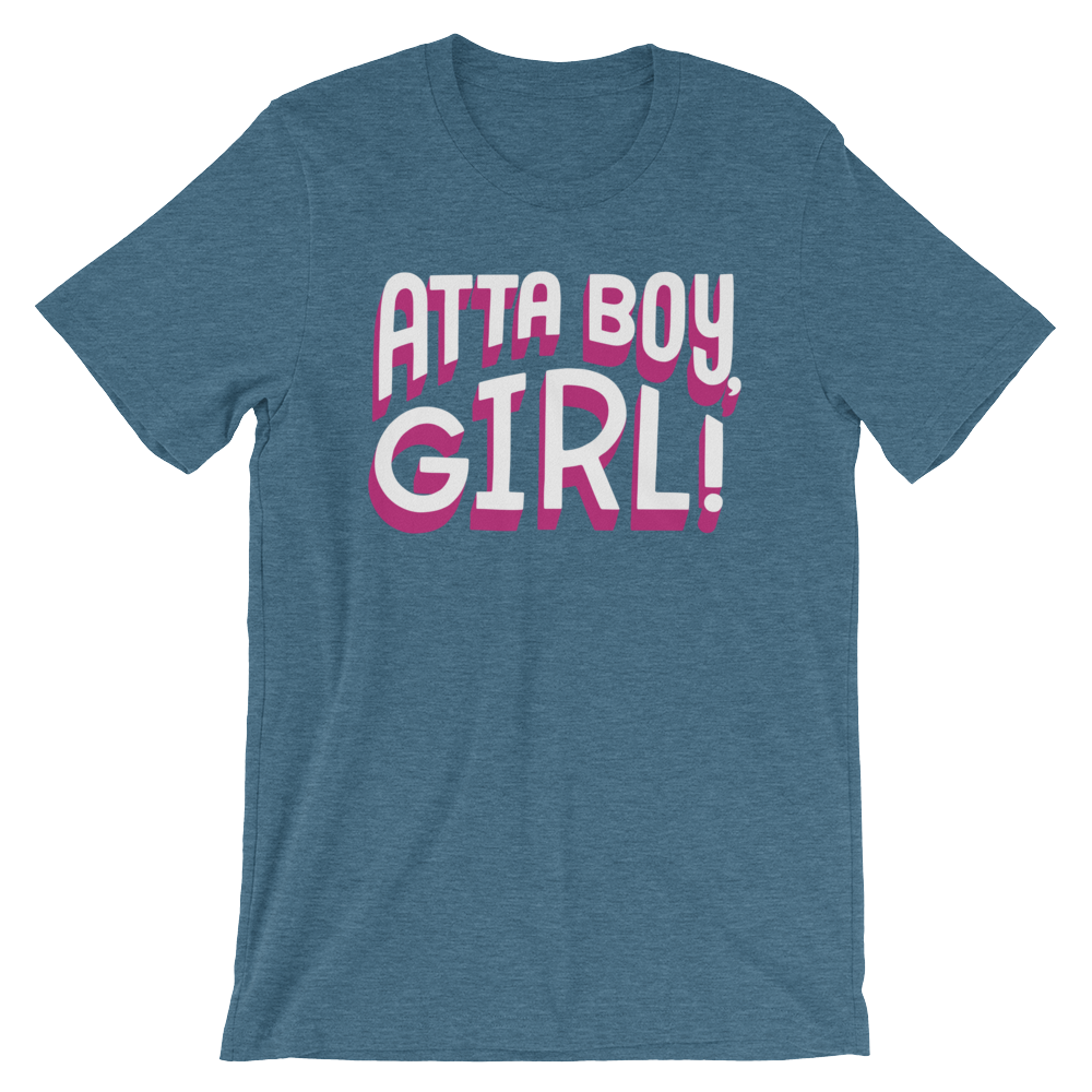 Atta Boy Girl!-T-Shirts-Swish Embassy
