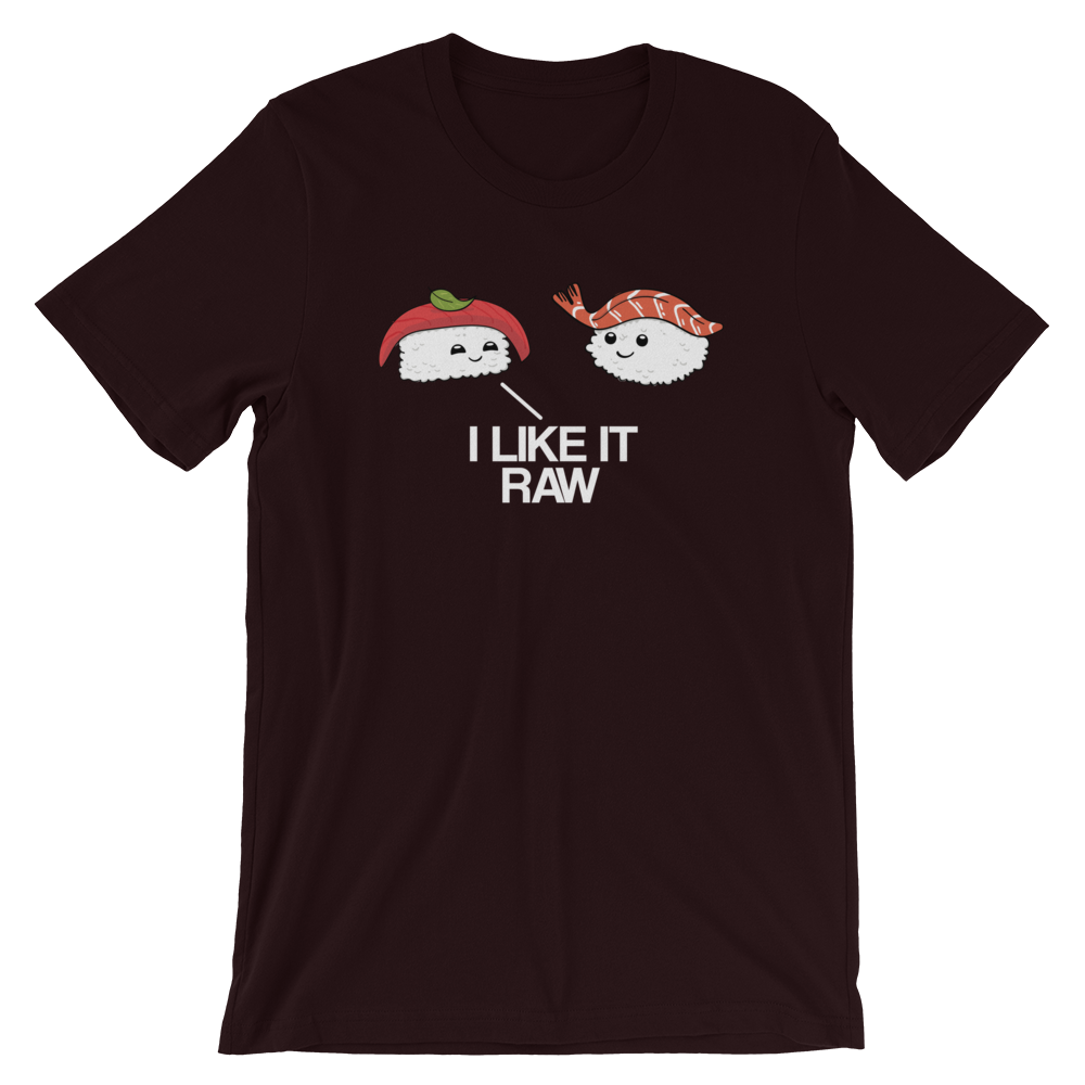 I Like it Raw-T-Shirts-Swish Embassy