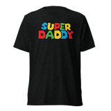 Super Daddy (Triblend) - Solid Black Triblend