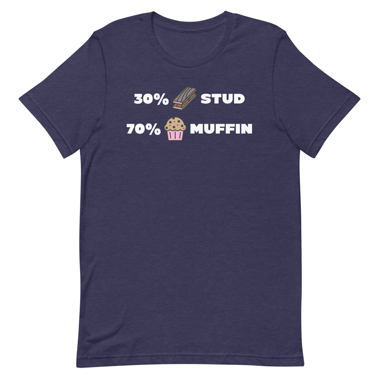 30% Stud 70% Muffin-T-Shirts-Swish Embassy