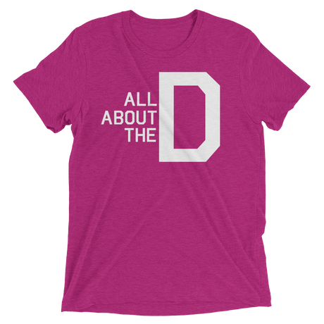 All About the D (Triblend)-Triblend T-Shirt-Swish Embassy