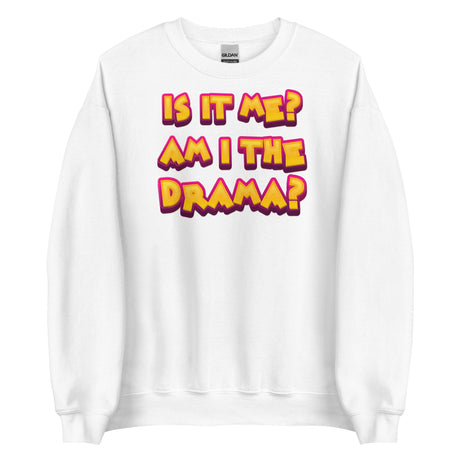 Am I The Drama? (Sweatshirt)-Sweatshirt-Swish Embassy