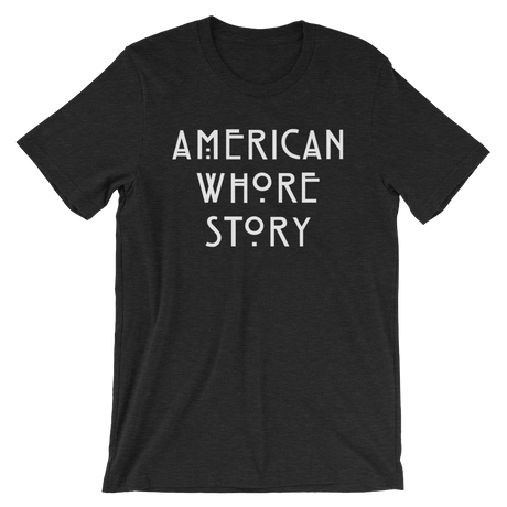 American Whore Story-T-Shirts-Swish Embassy