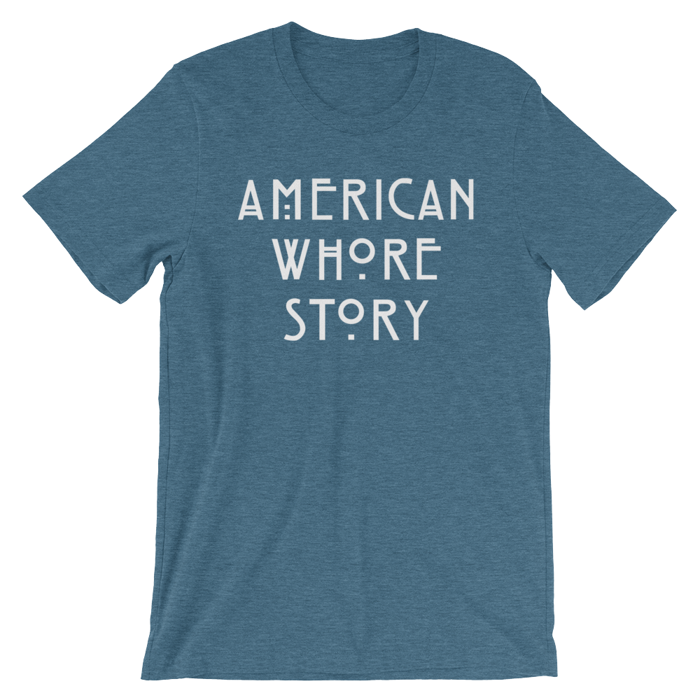 American Whore Story-T-Shirts-Swish Embassy