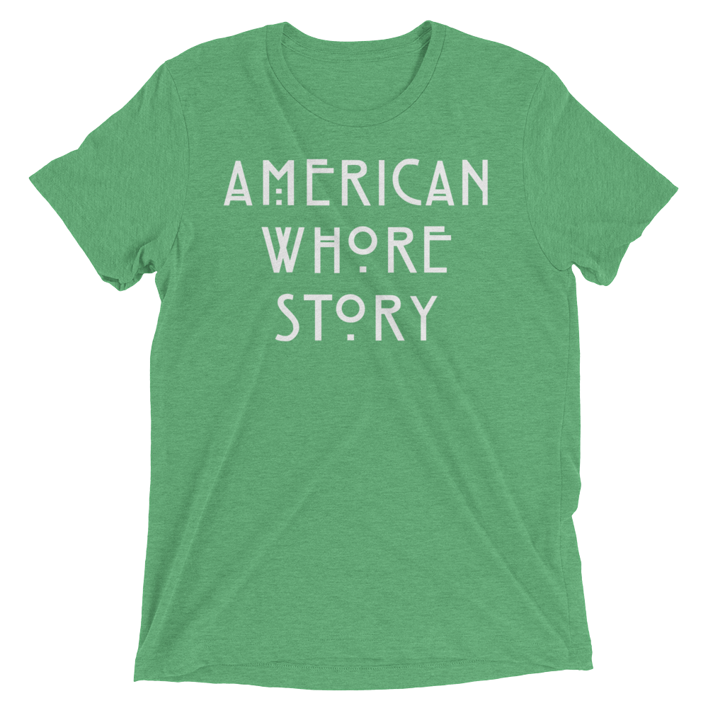 American Whore Story (Triblend)-Triblend T-Shirt-Swish Embassy