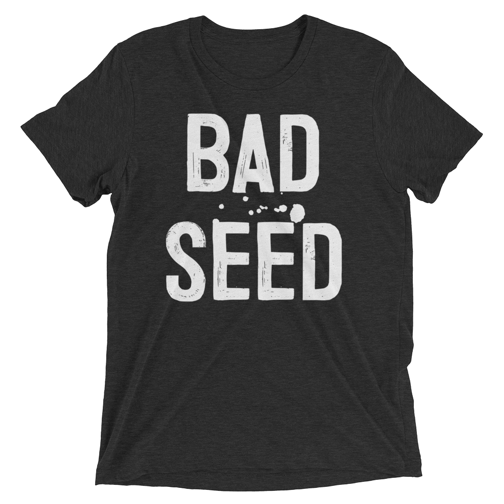 Bad Seed (Triblend)-Triblend T-Shirt-Swish Embassy