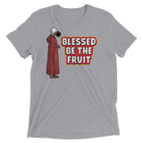 Blessed Be The Fruit (Triblend)-Triblend T-Shirt-Swish Embassy