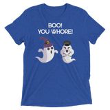 Boo! You Whore! (Triblend)-Triblend T-Shirt-Swish Embassy