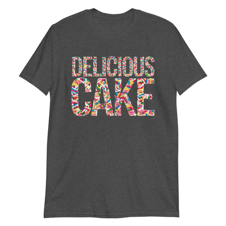 Delicious Cake (Text Shirt)-Text Shirt-Swish Embassy