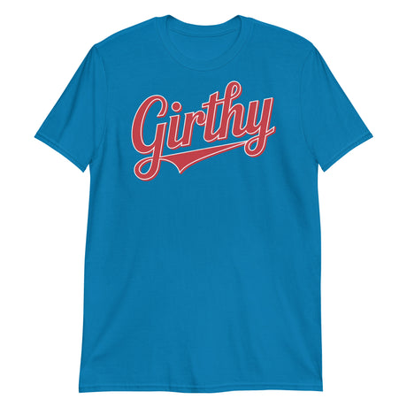 Girthy (Text Shirt)-Text Shirt-Swish Embassy