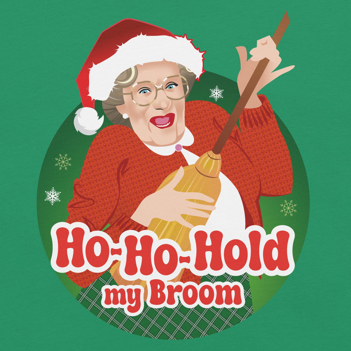 Ho Ho Hold My Broom-Christmas T-Shirts-Swish Embassy
