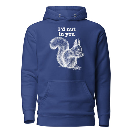 I'd Nut in You (Hoodie)-Hoodie-Swish Embassy