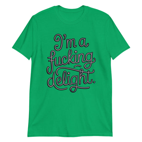 I'm a F*cking Delight (Text Shirt)-Text Shirt-Swish Embassy