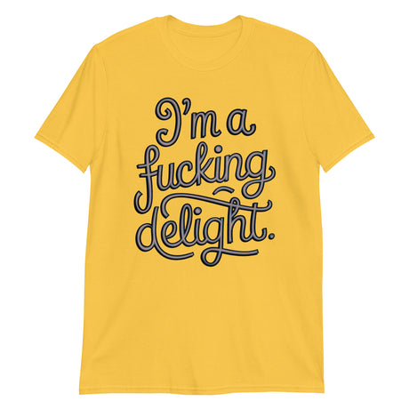 I'm a F*cking Delight (Text Shirt)-Text Shirt-Swish Embassy