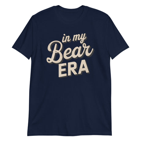 In My Bear Era (Text Shirt)-Text Shirt-Swish Embassy