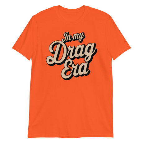 In My Drag Era-T-Shirts-Swish Embassy