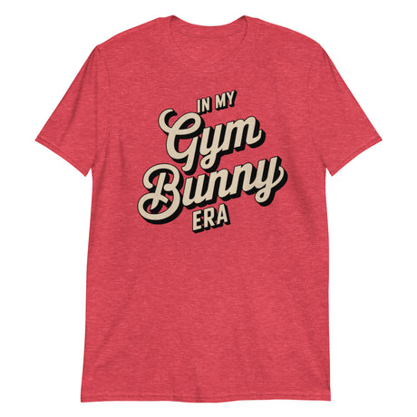 In My Gym Bunny Era (Text Shirt)-Text Shirt-Swish Embassy