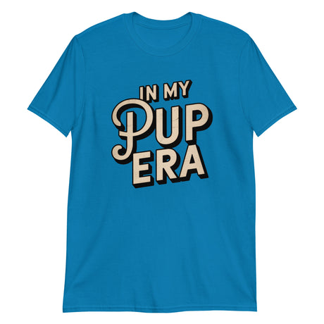 In My Pup Era-T-Shirts-Swish Embassy