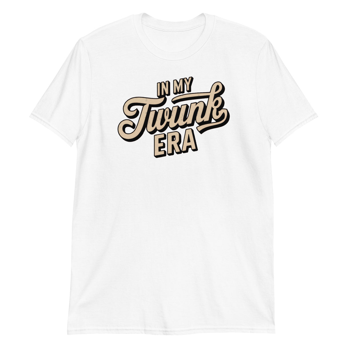 In My Twunk Era-T-Shirts-Swish Embassy