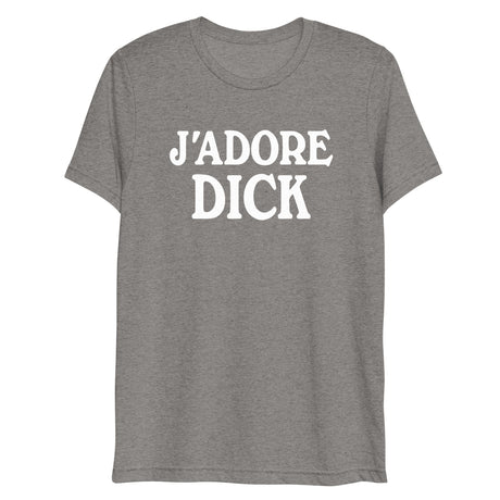 J'Adore Dick (Triblend)-Triblend T-Shirt-Swish Embassy