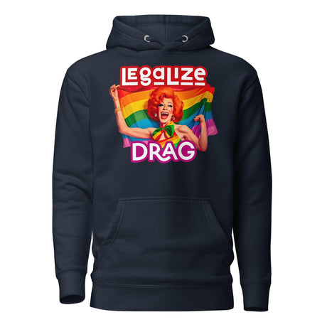 Legalize Drag (Hoodie)-Hoodie-Swish Embassy