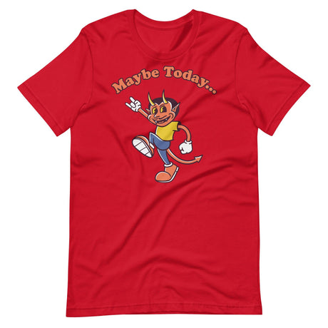 Maybe Today-T-Shirts-Swish Embassy