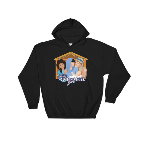 Molly, You in Manger Girl! (Hoodie)-Hoodie-Swish Embassy