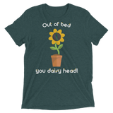 Out of bed you daisy head (Triblend)-Triblend T-Shirt-Swish Embassy