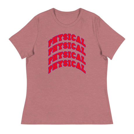 Physical (Women's Relaxed T-Shirt)-Women's T-Shirts-Swish Embassy