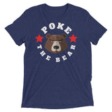 Poke the Bear (Triblend)-Triblend T-Shirt-Swish Embassy