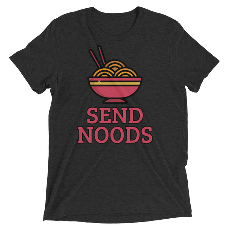 Send Noods (Triblend)-Triblend T-Shirt-Swish Embassy