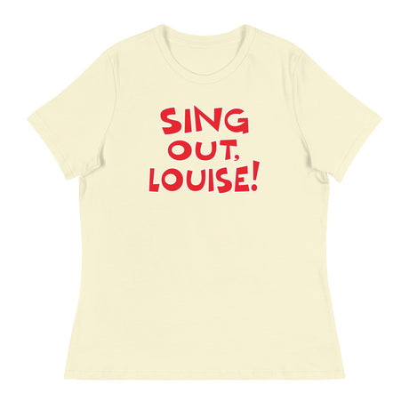 Sing Out Louise! (Women's Relaxed T-Shirt)-Women's T-Shirts-Swish Embassy