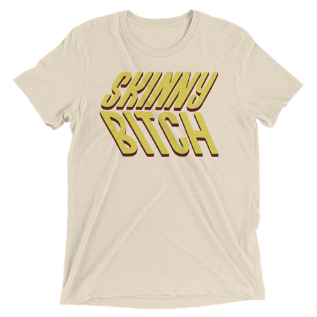 Skinny Bitch (Triblend)-Triblend T-Shirt-Swish Embassy