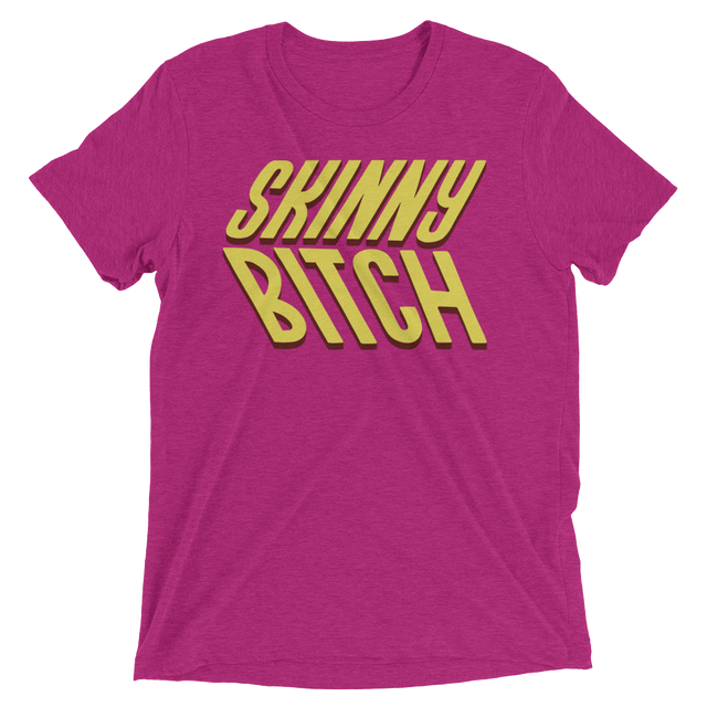 Skinny Bitch (Triblend)-Triblend T-Shirt-Swish Embassy