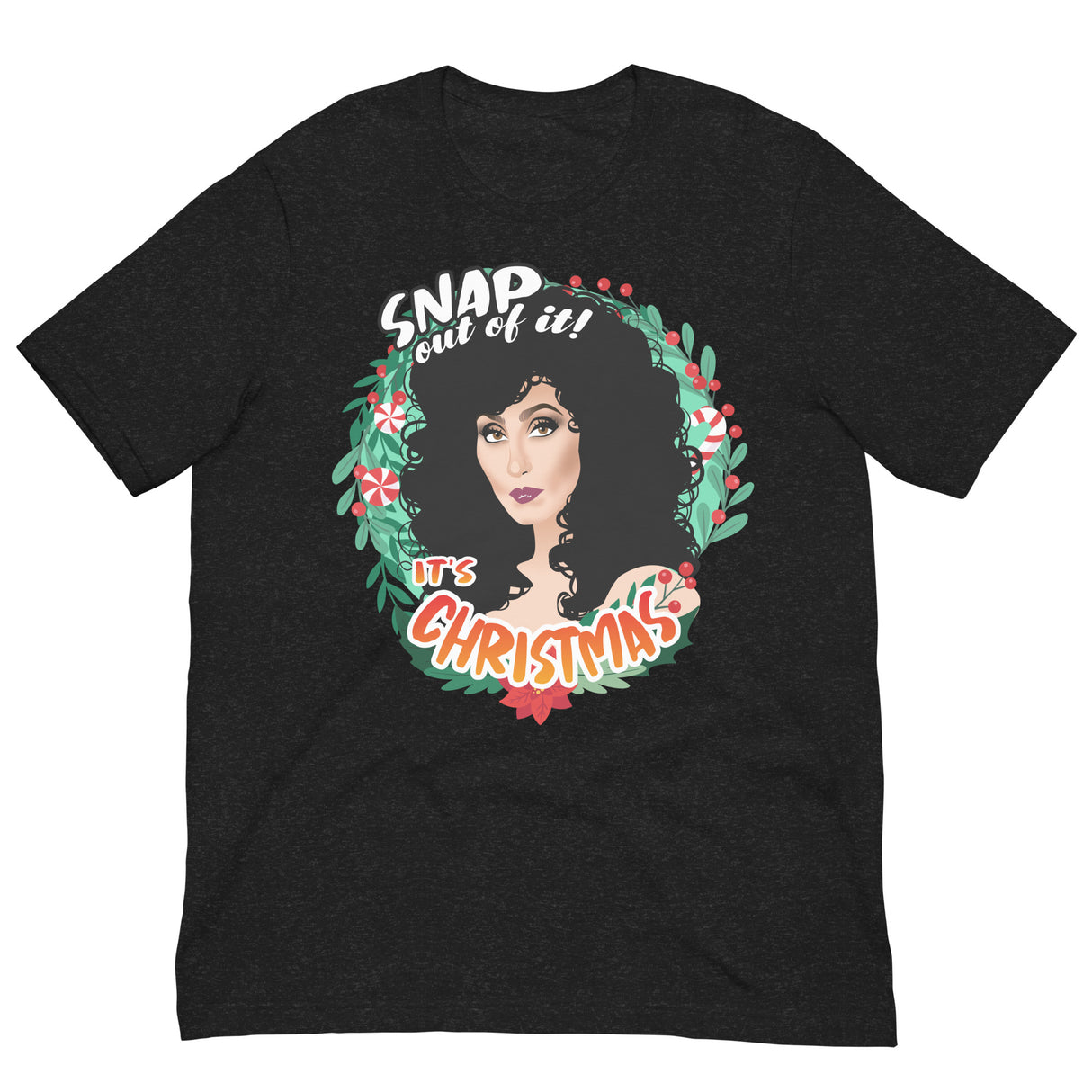 Snap Out of It It's Xmas-T-Shirts-Swish Embassy
