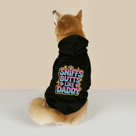 Sniffs Butts Like Daddy (Pet Hoodie)-Pet Hoodie-Swish Embassy
