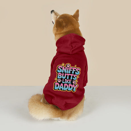 Sniffs Butts Like Daddy (Pet Hoodie)-Pet Hoodie-Swish Embassy