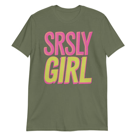 Srsly Girl (Text Shirt)-Text Shirt-Swish Embassy