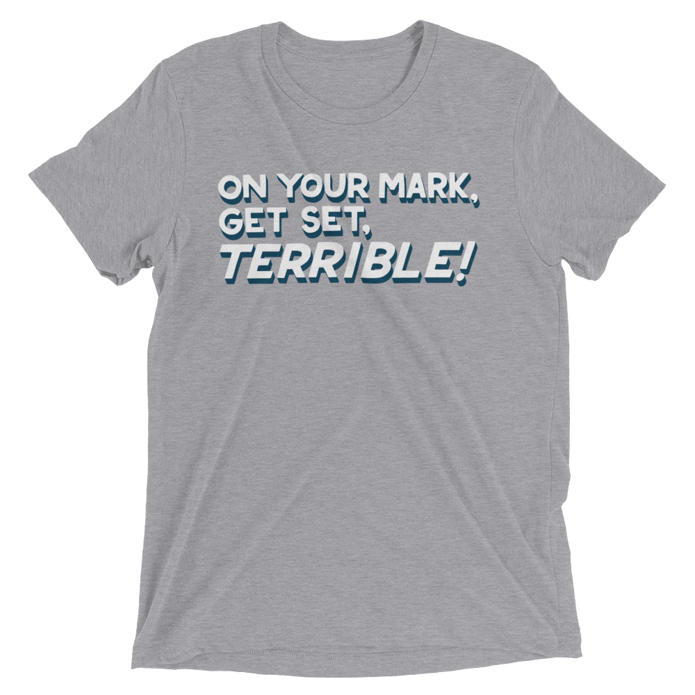 Terrible (Triblend)-Triblend T-Shirt-Swish Embassy