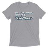 Terrible (Triblend)-Triblend T-Shirt-Swish Embassy