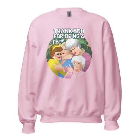 Thank You For Being A Friend (Sweatshirt)-Sweatshirt-Swish Embassy